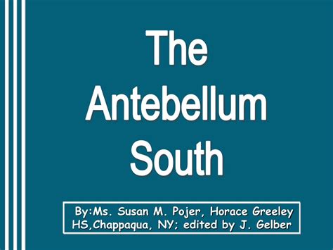 Ppt The Antebellum South Powerpoint Presentation Free Download Id 8909752