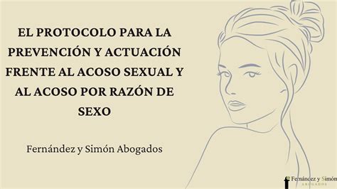 Protocolo Para La Prevención Y Actuación Frente Al Acoso Sexual Y Por