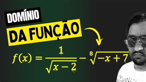 Como Determinar O DomÍnio De Uma FunÇÃo Com FraÇÃo E Raiz Quadrada