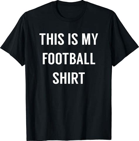 Score Big Laughs With These Football Fanatic Tees Perfect For Showing