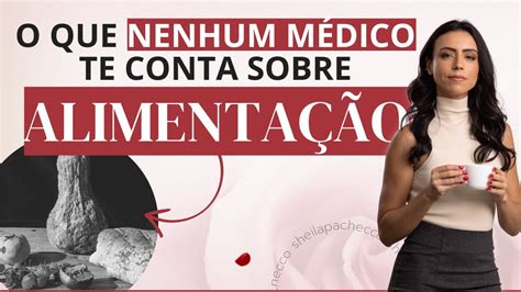 O que NENHUM MÉDICO TE CONTA sobre alimentação IMERSÃO UMA NOVA