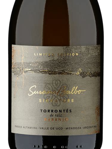 Susana Balbo Signature Limited Edition Torront S De Ra Z Naranjo