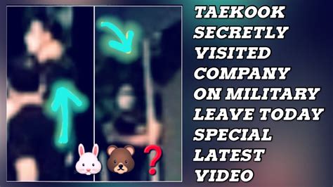 OMGTaekook Secretly Visited Company On Military Leave Today New