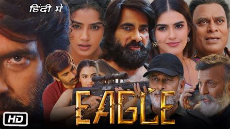 Eagle Full Hd Movie In Hindi Dubbed Ravi Teja Navdeep Srinivas A