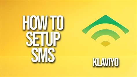 How To Setup Sms Klaviyo Tutorial YouTube