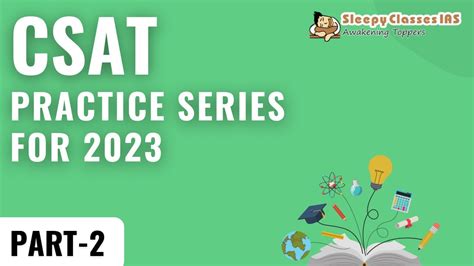 Csat Practice Series For 2023 Part 2 Upsc Ias Youtube