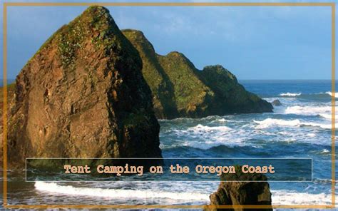 Tent Camping On The Oregon Coast | Places & Activities