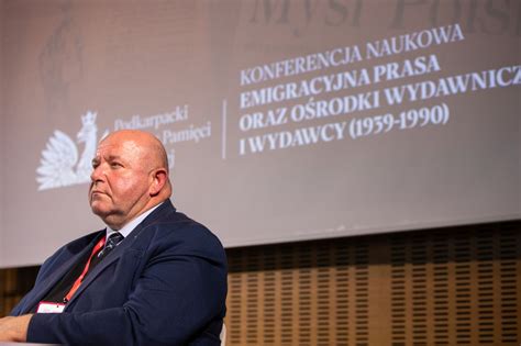 Konferencja Naukowa Emigracyjna Prasa Oraz O Rodki Wydawnicze I