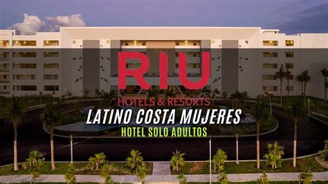 Riu Latino Todo Incluido Solo Adultos Canc N M Xico Riu Hotels