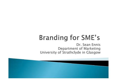 Branding For Small To Medium Sized Enterprises Smes Dr Sean Ennis Ppt