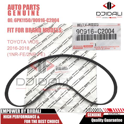 90916 C2004 DRIVE BELT 6PK1150 For TOYOTA VIOS 2016 2018 1NR FE 2NR