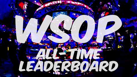 WSOP ALL-TIME BRACELET LEADERBOARD - SPRING 2023 - YouTube