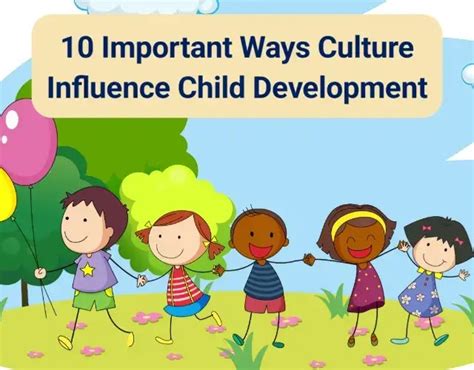 10 Important Ways Culture Influence Child Development Bed Notes