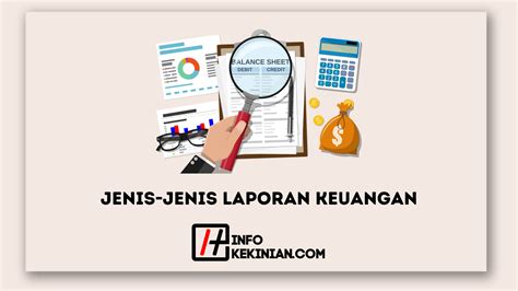 Wajib Dipahami Jenis Jenis Laporan Keuangan Dan Tujuannya