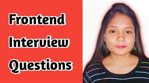 Frontend Interview Questions Frontend Interview Questions And Answers