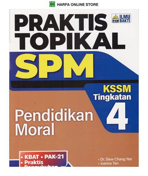 BUKU LATIHAN PRAKTIS TOPIKAL SPM PENDIDIKAN MORAL TINGKATAN 4 KSSM