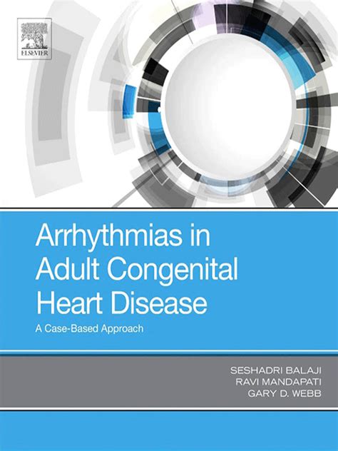 Arrhythmias In Adult Congenital Heart Disease A Case Based Approach