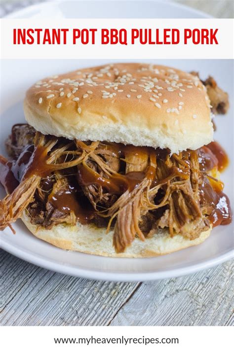 Instant Pot Pressure Cooker Pulled Pork Recipe My Heavenly Recipes