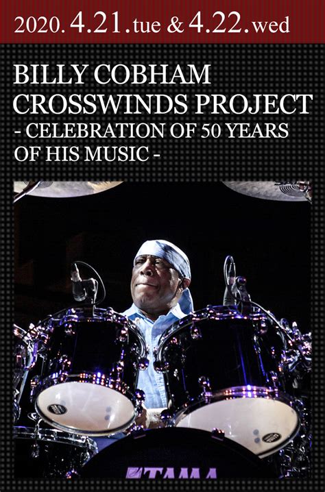 Billy Cobham Crosswinds Project Celebration Of 50 Years Of His Music ｜ビリー・コブハム・クロスウインズ