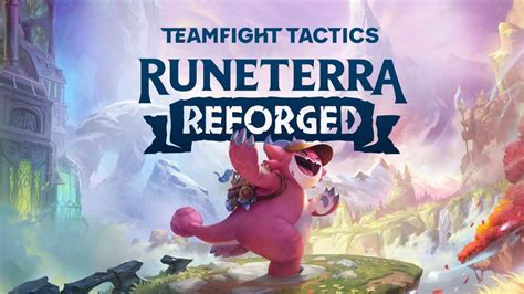 Os Contamos Todo Lo Nuevo Del Set De Tft Reforged