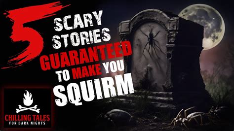 Scary Stories Guaranteed To Make You Squirm Creepypasta Horror