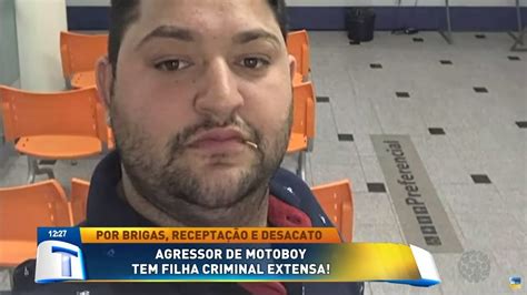 Conhe A Os Detalhes Da Vida Criminal Do Agressor De Motoboy Tribuna