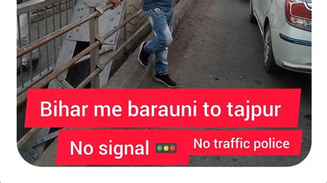 No Traffic 🚦 Signal No Traffic Police 🚨🚨 Lekin Kiu Bihar Baruni To