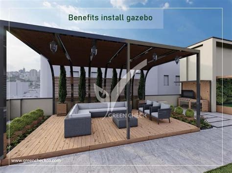 Benefits install gazebo | What is the benefit of a gazebo?| greencheckco