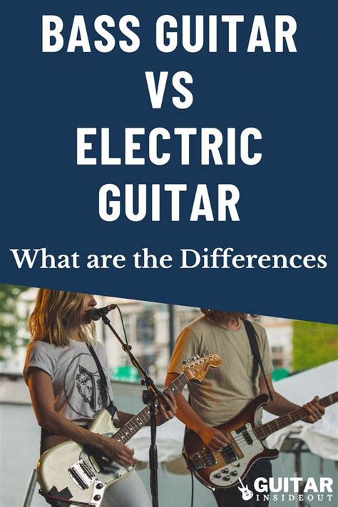 Bass Guitar Vs Electric Guitar Unveiling The Key Distinctions Riffs Music Store Types Of