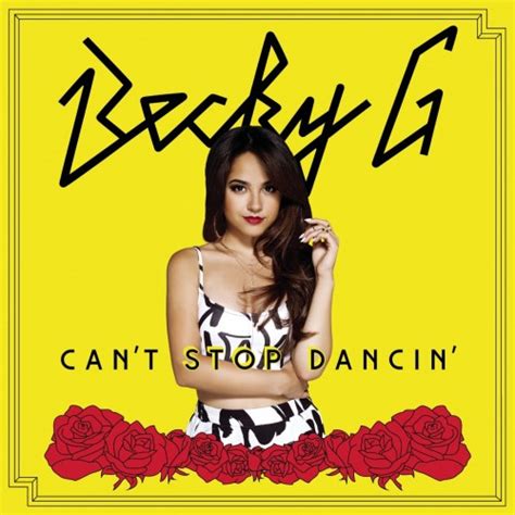 Becky G - Can't Stop Dancin' (2014) [Single] - Herb Music