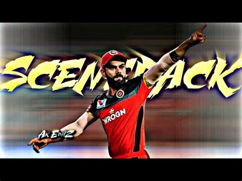 Virat Kohli K Scenepack For Editing Beat Sync Scnepack Ak