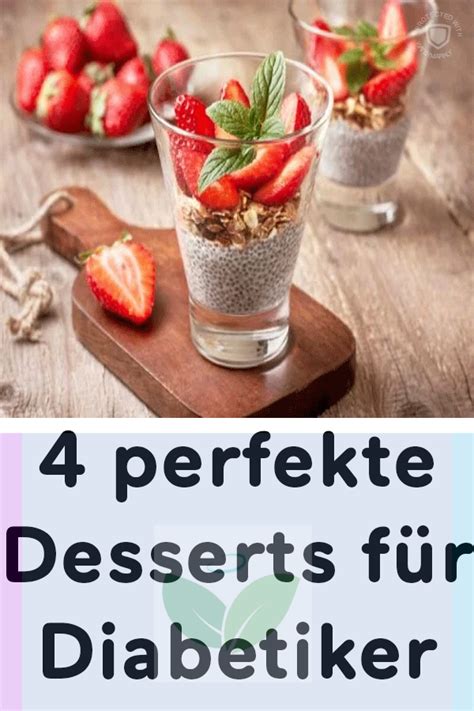 Perfekte Desserts F R Diabetiker Food Breakfast Desserts