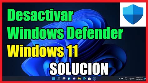 Desactivar Antivirus Windows Gu A Paso A Paso