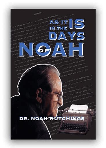 As It Is In The Days Of Noah