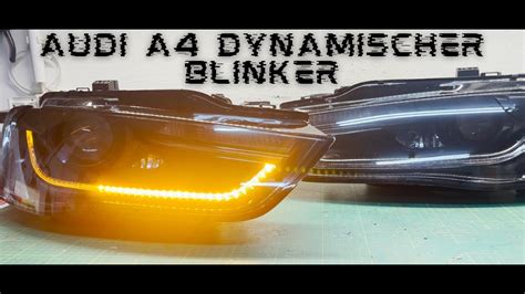 Audi A4 B8 8K Dynamischer Blinkerumbau Scheinwerfer ENDLICH Dynamic