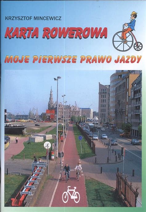 Karta Rowerowa Moje Pierwsze Prawo Jazdy Mincewicz Krzysztof