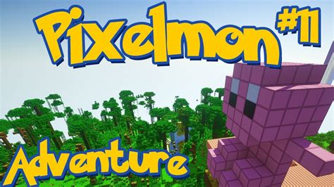 Pixelmon Minecraft Pokemon Mod Adventure Server Series Episode 11