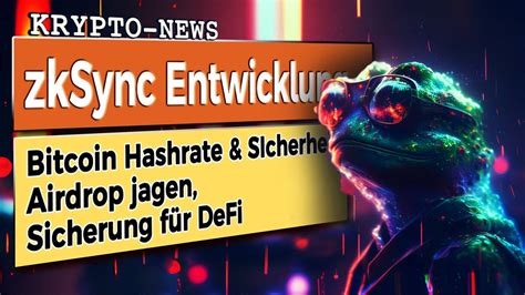 Zksync Live Farming Rewards Bitcoin Energie Und Sicherheit Youtube