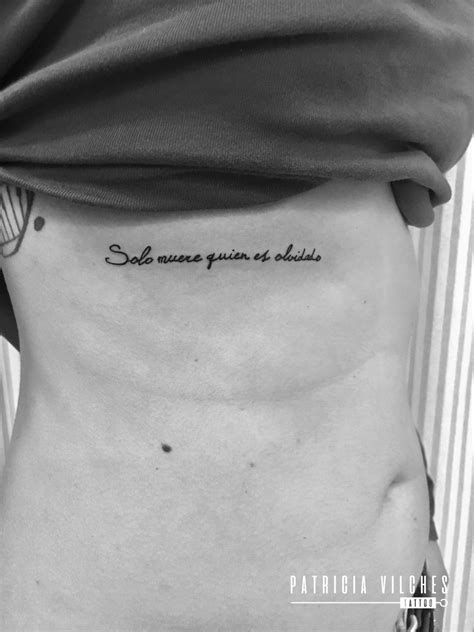 Solo Muere Quien Es Olvidado Tattoophrase Tatuajefrase Tattoo Quotes