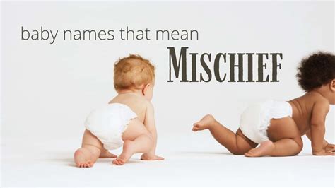 Baby Names That Mean Mischief | MomsWhoThink.com