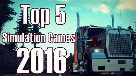 2016 Top 5 Besten Simulation Games YouTube