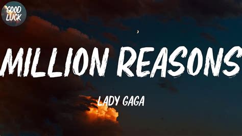 Lady Gaga Million Reasons Lyrics Youtube