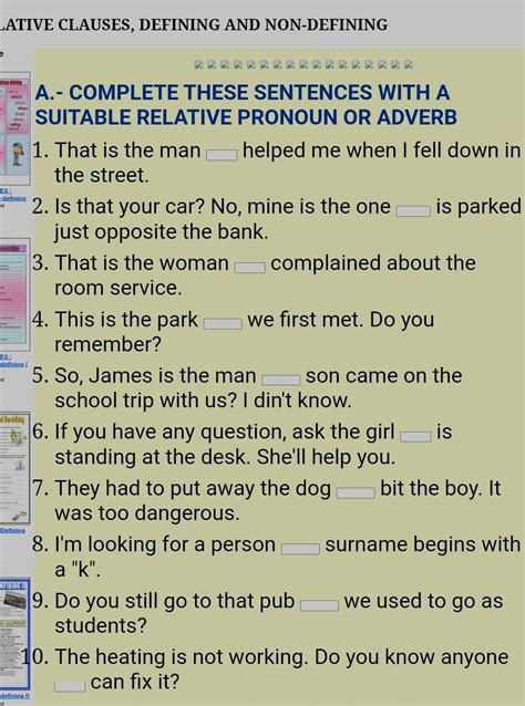 COMPLETE THESE SENTENCES WITH A SUITABLE RELATIVE PRONOUN OR ADVERB