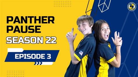 Iskls Panther Pause Season 22 Episode 3 The International School Of