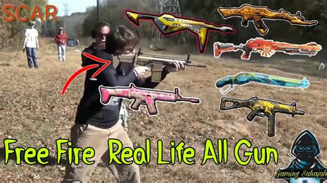 Garena Free Fire Al Real Life Gun Scar M1887 Mp40 Ak47 Real Life Gun Collection Full Video