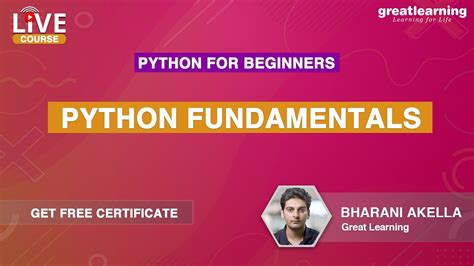 Python Fundamentals For Beginners Python Programming Learn Python Great Learning Youtube