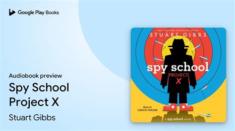 Spy School Project X By Stuart Gibbs · Audiobook Preview Youtube