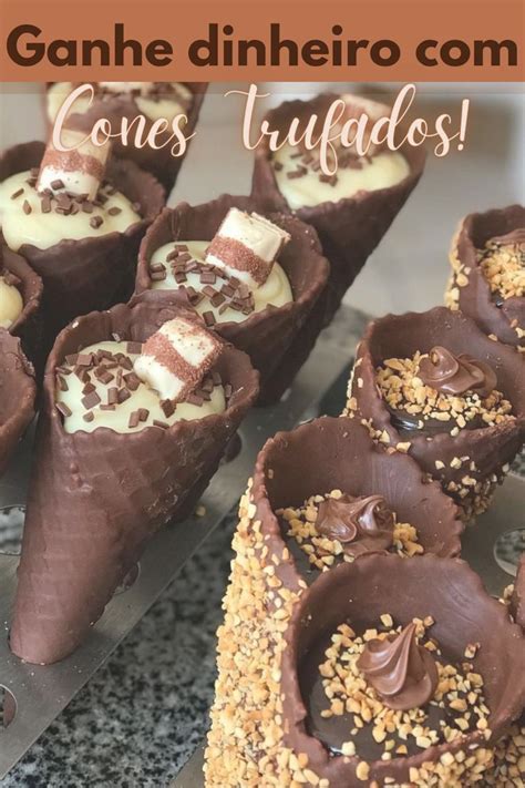 Receitas De Cones Trufados Para Lucrar E Ganhar Dinheiro Desserts