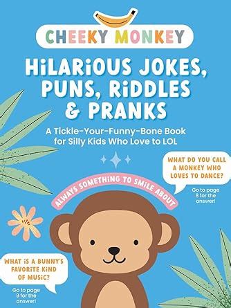 Cheeky Monkey Hilarious Jokes Puns Riddles Pranks A Tickle Your