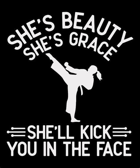 She S Beauty She S Grace She Ll Kick You In The Face Digital Art By